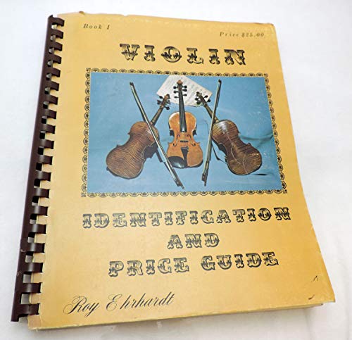 Violin Identification and Price Guide, Book 1