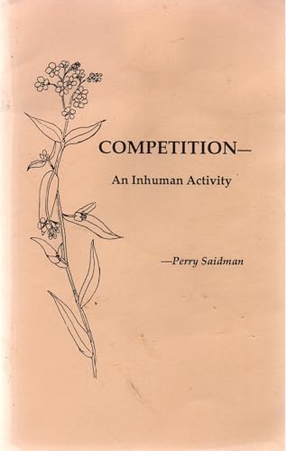 Competition: An Inhuman Activity