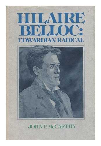 Hilaire Belloc: Edwardian Radical