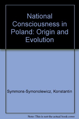 National Consciousness in Poland: Origin and Evolution