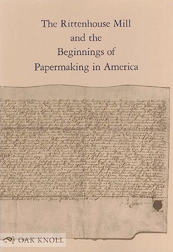 The Rittenhouse Mill and the Beginnings of Papermaking in America