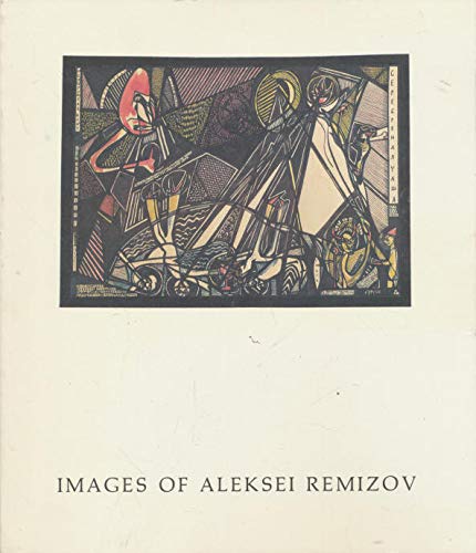 Images of Aleksei Remizov: Drawings and handwritten and illustrated albums from the Thomas P. Whi...