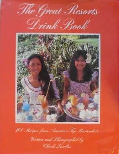 The Great Resorts Drink Book