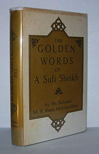 Golden Words of a Sufi Sheikh
