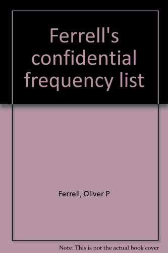 Ferrell's Confidential Frequency List
