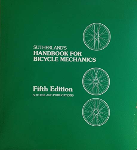 Sutherland's Handbook for Bicycle Mechanics,5th edition