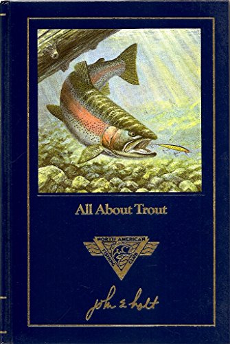 All about trout (Complete angler's library)