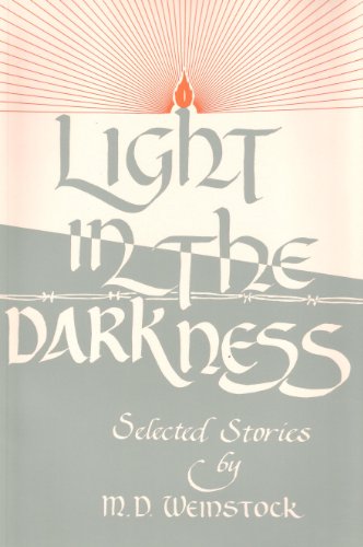 Light in the darkness: Selected stories
