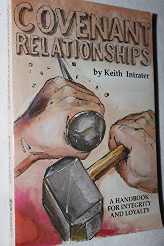 Covenant Relationships: A More Excellent Way
