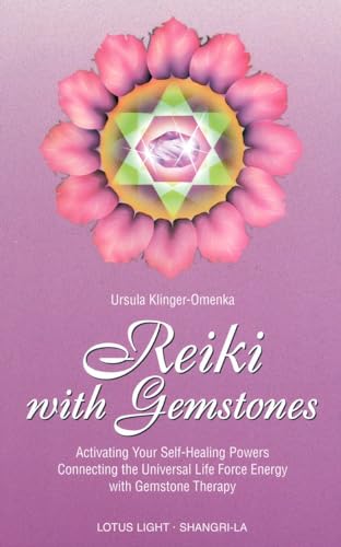 Reiki with Gemstones: Activating Your Self-Healing Powers Connecting the Universal Life Force Energy with Gemstone Therapy
Reiki with Gemstones: Activating Your Self-Healing Powers Connecting the Universal Life Force Energy with Gemstone Therapy