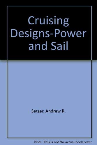 Cruising Designs-Power and Sail