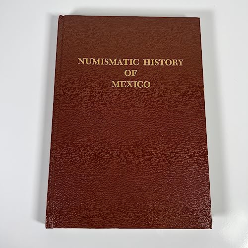 Numismatic History of Mexico