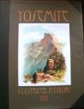 Yosemite, Illustrated in colors- 1890