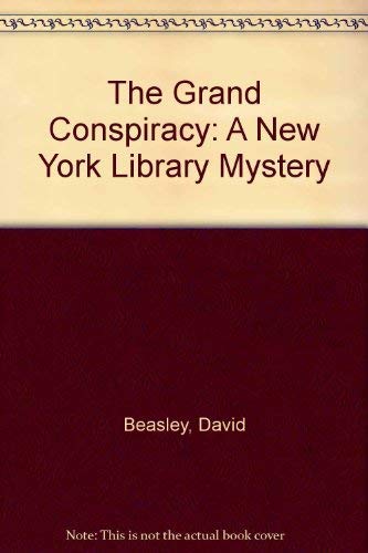 The Grand Conspiracy