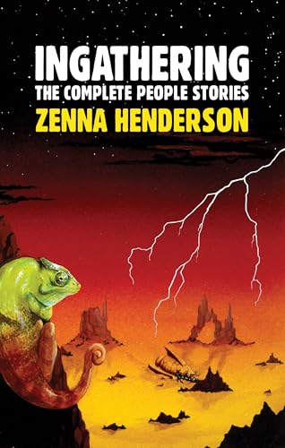 Ingathering: The Complete People Stories of Zenna Henderson