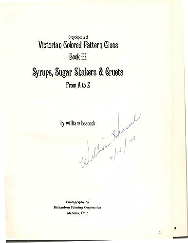 Encyclopedia of Victorian Colored Pattern Glass, Book 3: Syrups, Sugar Shakers and Cruets from A-Z