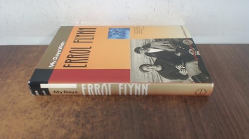 My Days with Errol Flynn w/The Flynn Controversy