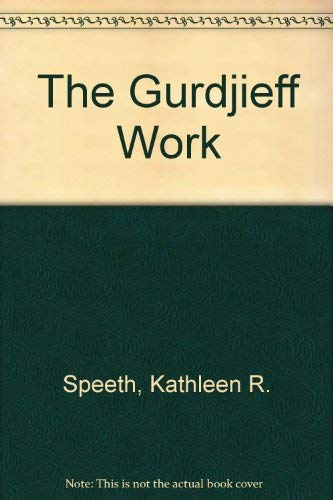 The Gurdjieff Work