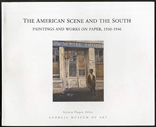 The American Scene and the South: Paintings and Works on Paper, 1930-1946