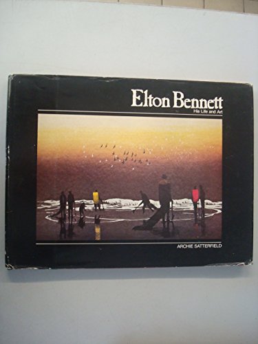 Elton Bennett, his life and art