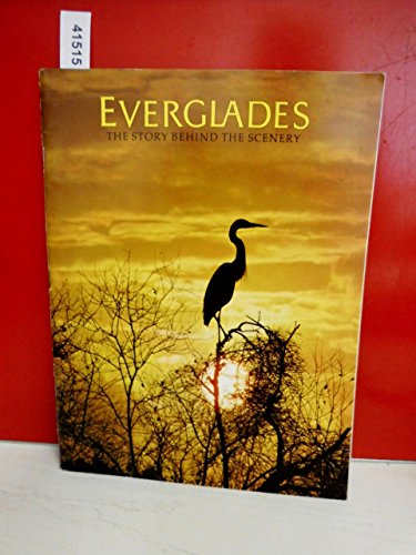 Everglades: The Story Behind the Scenery