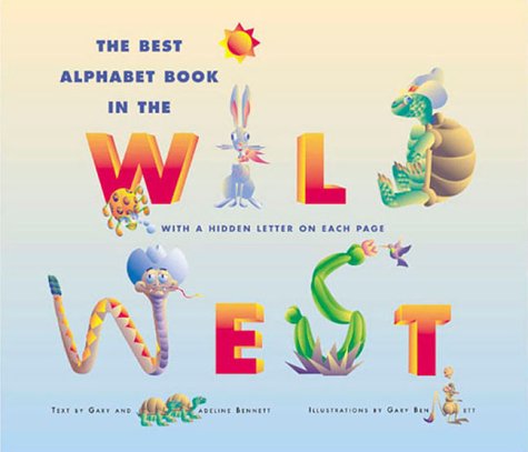 THE BEST ALPHABET BOOK IN THE WILD WEST