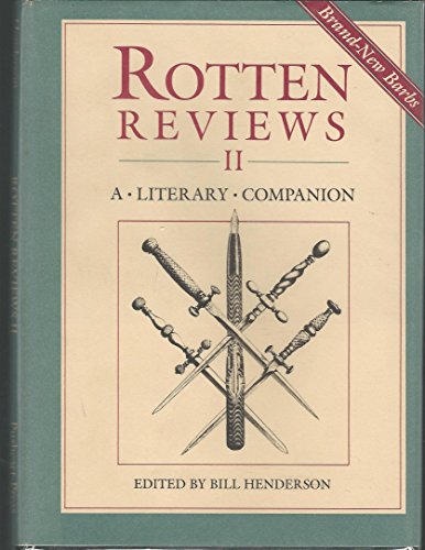 Rotten Reviews II: A Literary Companion