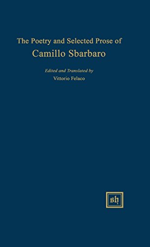The Poetry and Selected Prose of Camillo Sbarbaro (Scripta Humanistica)