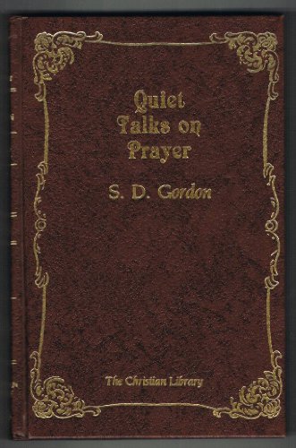 Quiet Talks On Prayer