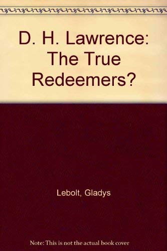 D. H. Lawrence: 'The True Redeemer'