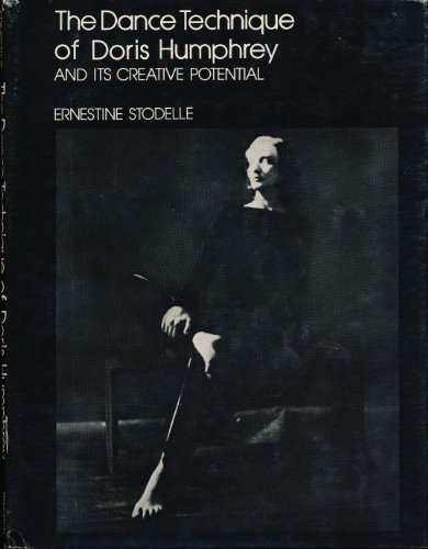 Dance Technique of Doris Humphrey and Its Creative Potential