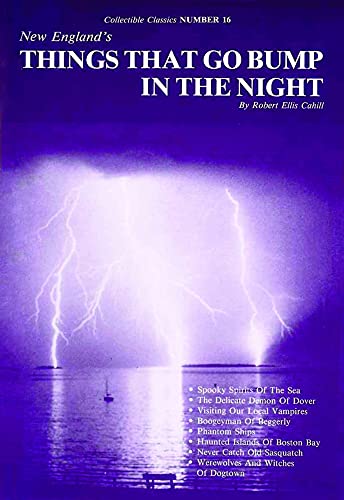 New England's Things That go Bump in the Night (New England's Collectible Classics)