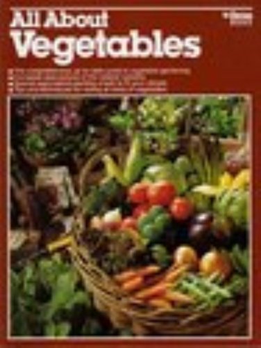 Ortho Books All About Vegetables Midwest Northeast Edition