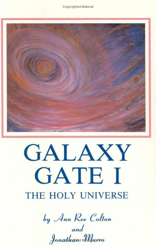 Galaxy Gate I: The Holy Universe [One, 1]