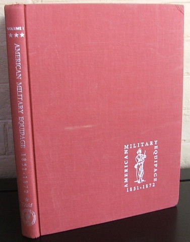 American Military Equipage 1851-1872 [Volume III]