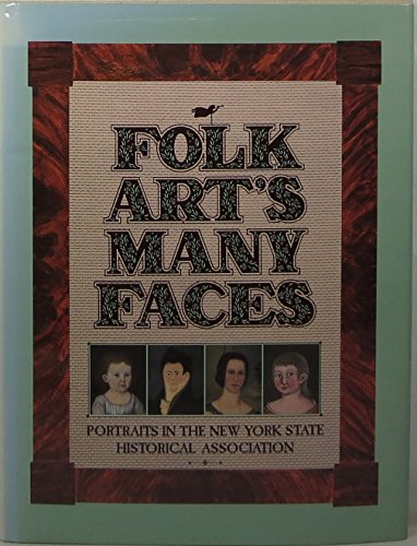 Folk Art's Many Faces: Portraits in the New York State Historical Association