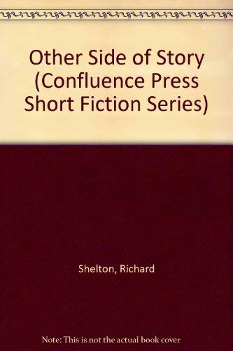 The Other Side of the Story (Confluence Press Short Fiction Series)