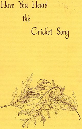 Have You Heard the Cricket Song