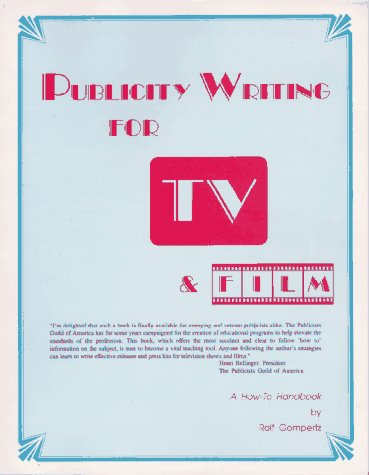 Publicity Writing for Television & Film: A How-To Handbook