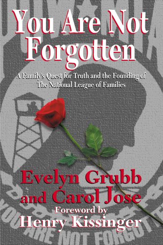 You Are Not Forgotten: A Family's Quest for Truth and the Founding of the National League of Fami...