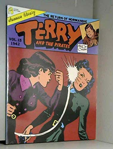 Terry and the Pirates: The Return of Normandie Volume 15