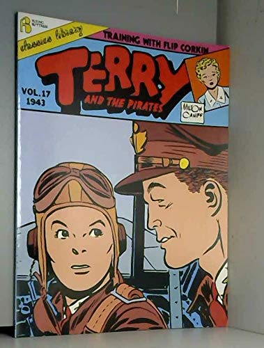 Terry and the Pirates (Training With Flip Corkin #17,1943)