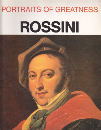 Portraits of greatness : Rossini
