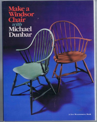 Make a Windsor Chair with Michael Dunbar