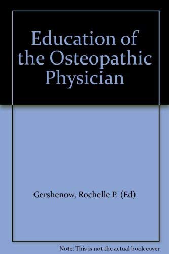 The Education of the Osteopathic Physician