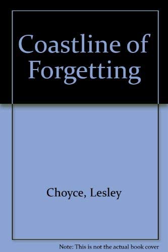 Coastline of Forgetting