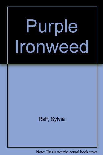 Purple Ironweed: A Canadian Legacy of Tales and Legends