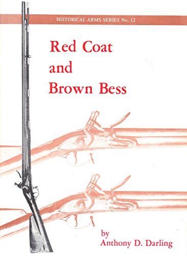 Red Coat and Brown Bess