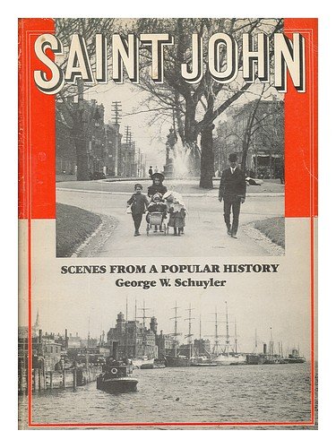 Saint John: Scenes from a Popular History