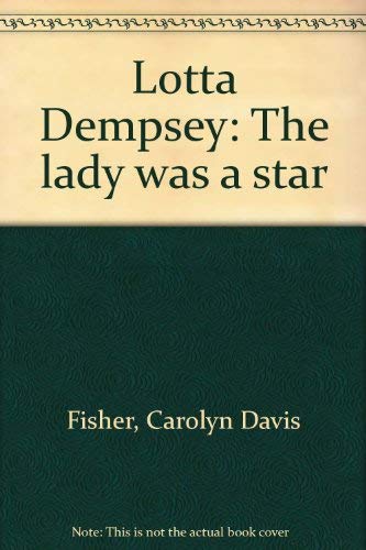 ISBN 9780919387270 product image for Lotta Dempsey: The lady was a star | upcitemdb.com